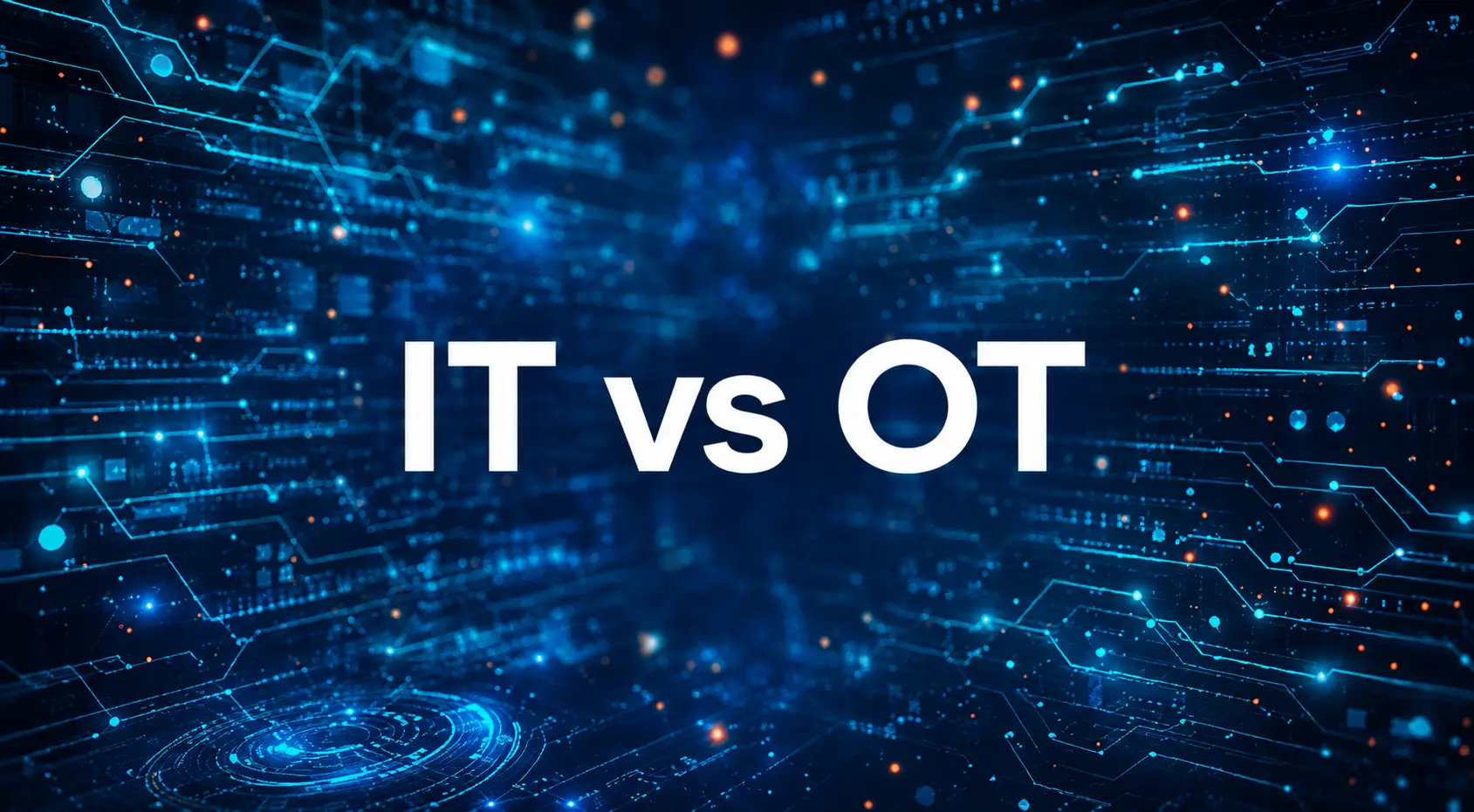 texte présentant "IT vs OT" avec un fond de cybersécurité